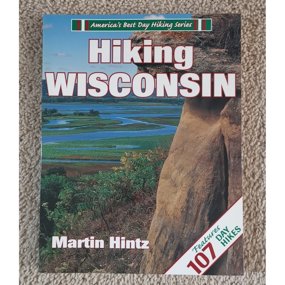 Hiking Wisconsin (America's Best Day Hiking) - Paperback By Hintz, Martin